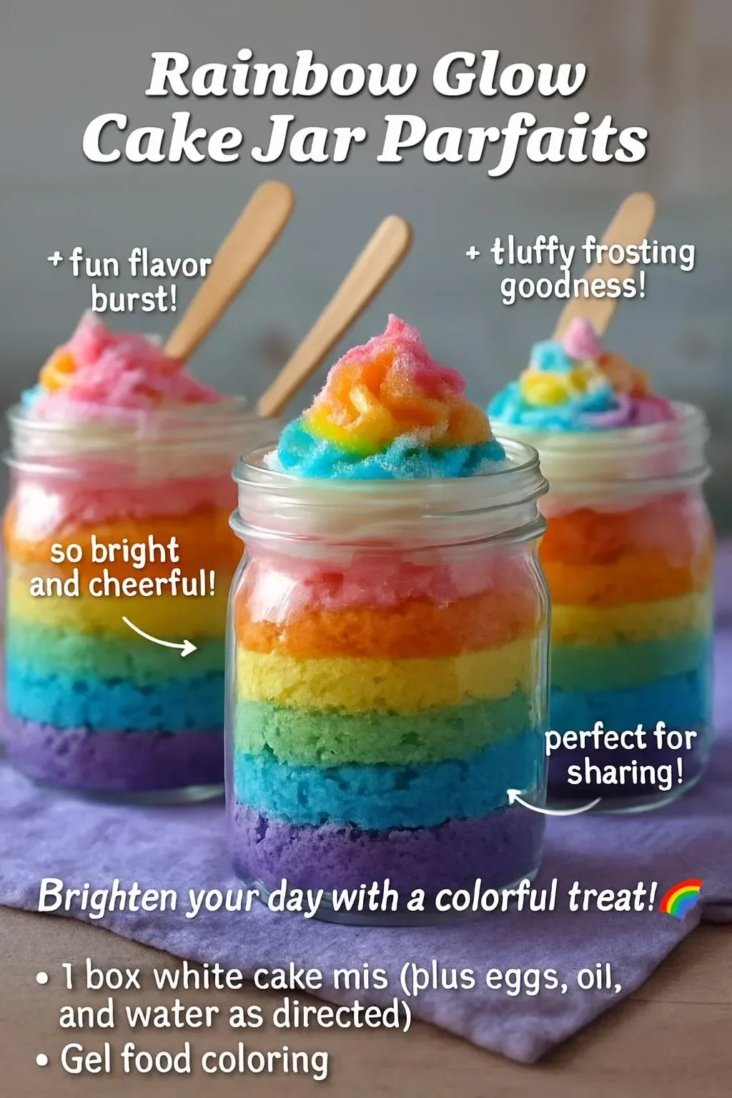Rainbow Glow Cake Jar Parfaits with vibrant layers in a clear jar
