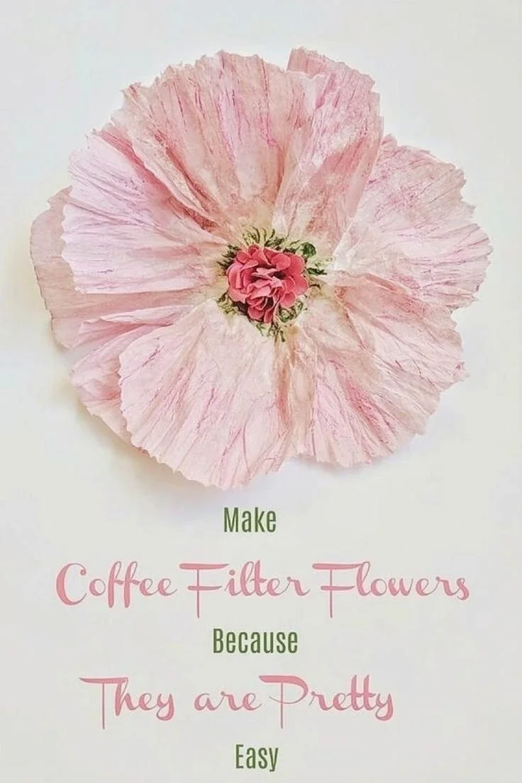 Make Coffee Filter Flowers Because They're Pretty