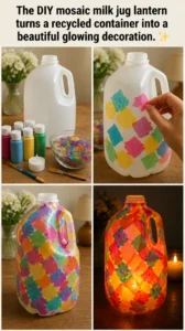 The DIY mosaic milk jug lantern turns a recycled container…