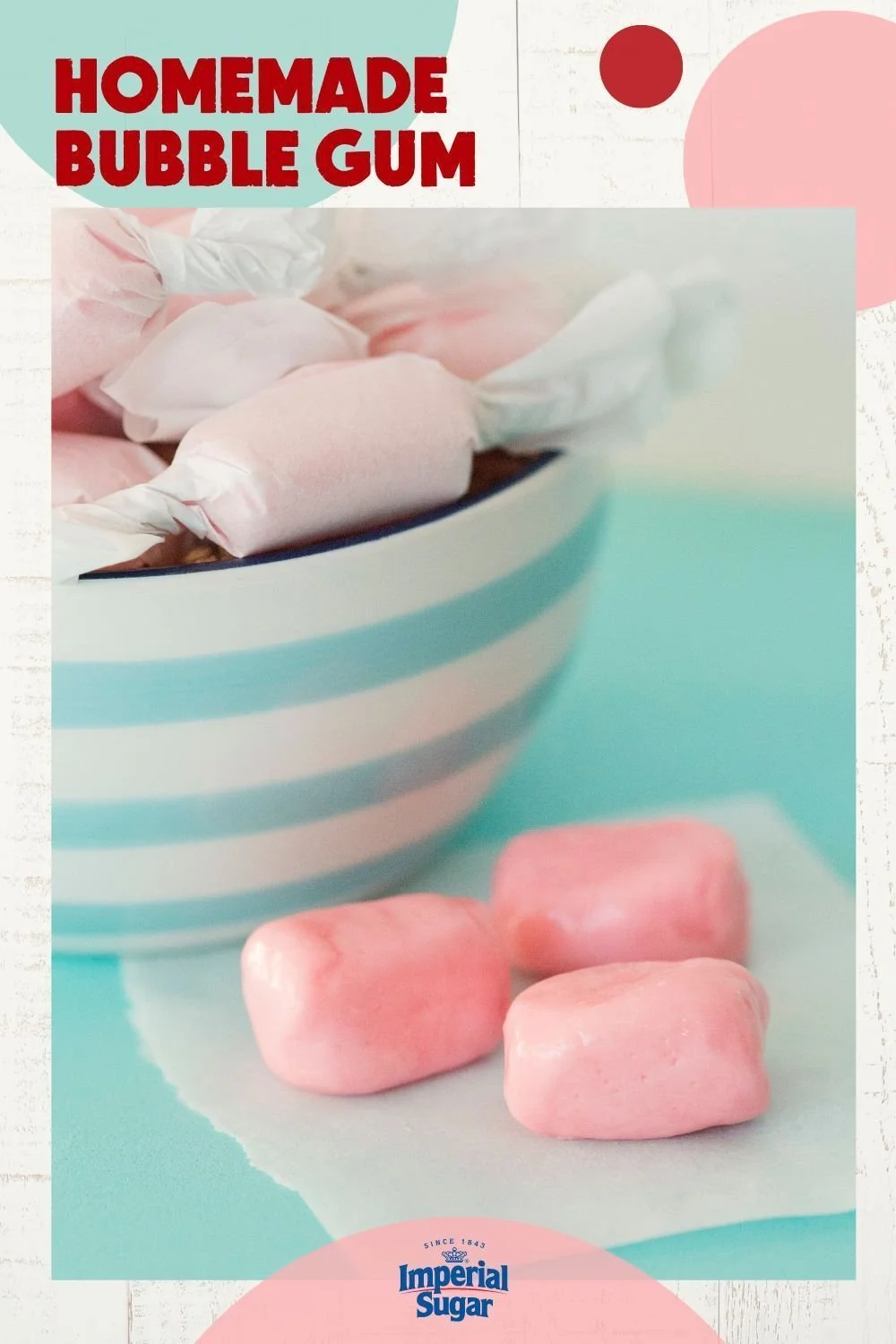 Homemade Bubble Gum Recipe | Imperial Sugar