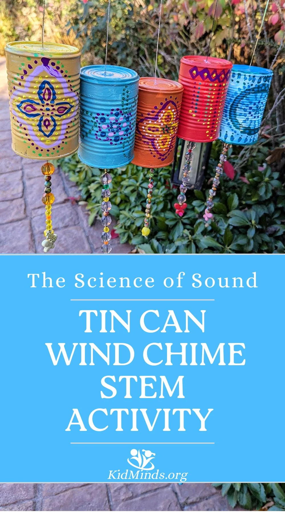 The Science of Sound: Tin Can Wind Chime STEM Activity 🎵♻️